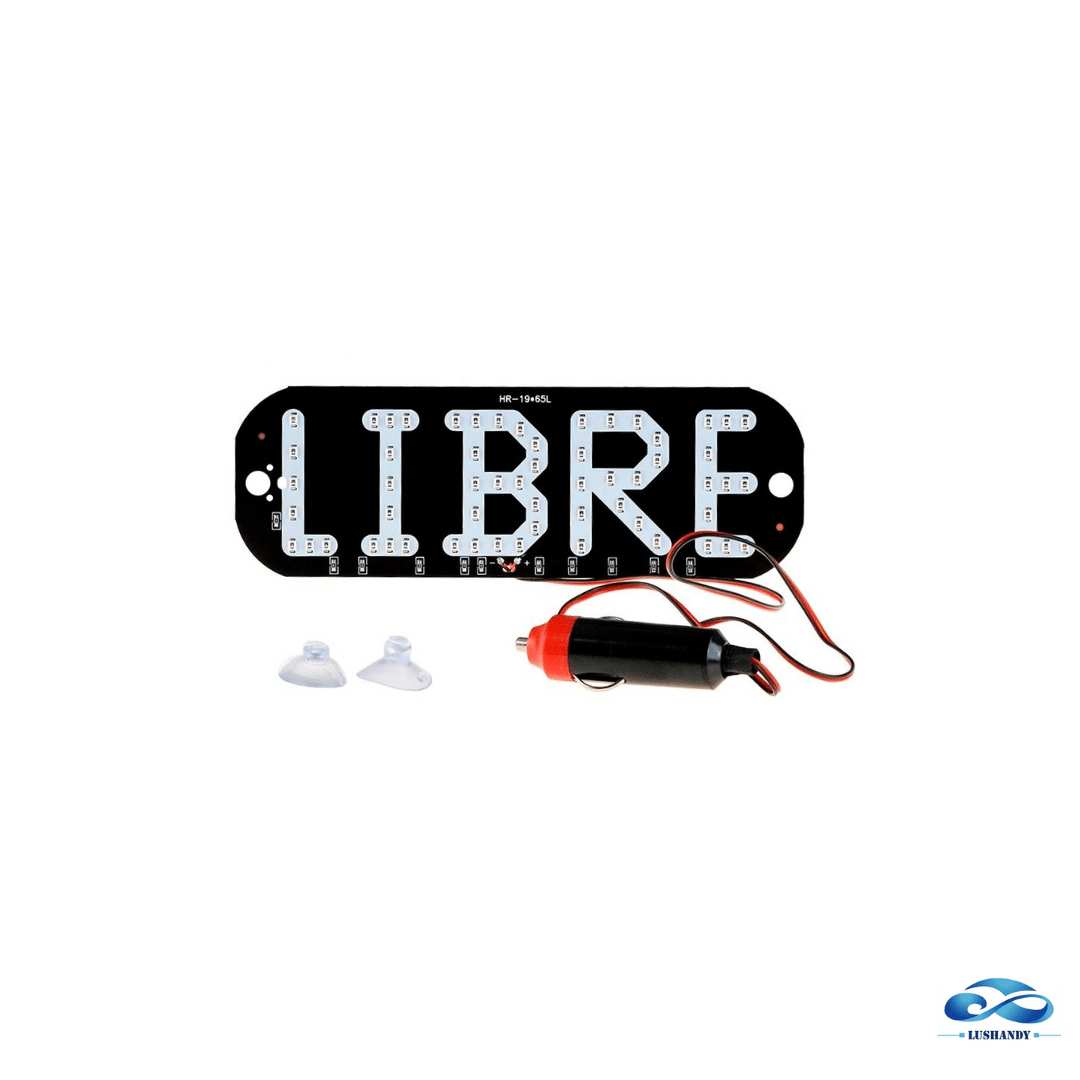 Letrero LED  -LIBRE- Para Taxi o Cualquier Auto 12VOLT